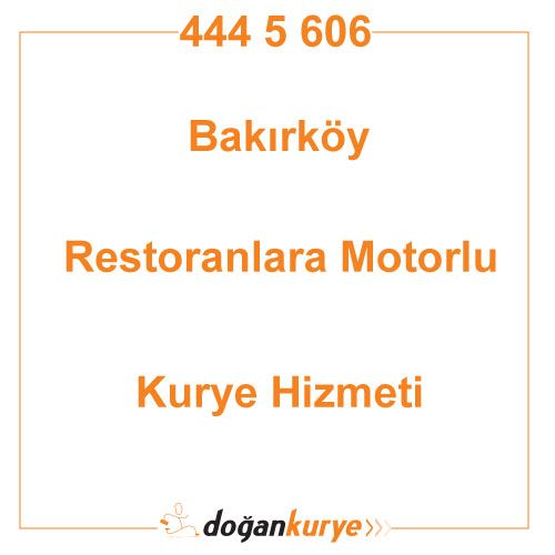 Bakrky Restoranlara Motorlu Kurye Kiralama