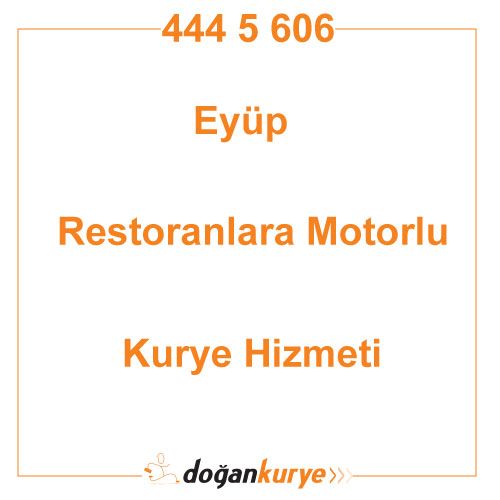 Eyp Restoranlara Motorlu Kurye Kiralama