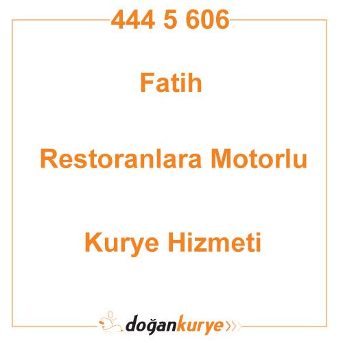 Fatih Restoranlara Motorlu Kurye Kiralama